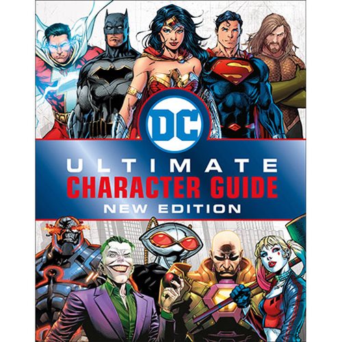 Dc Comics Ultimate Character Guide New Edition Hardcover