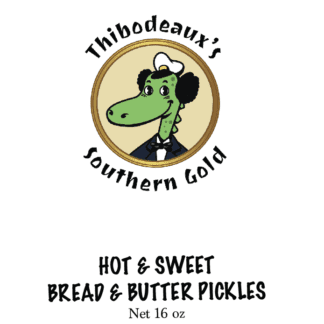 Hot Sweet Bread Butter Pickles By Thibodeaux Southern Gold