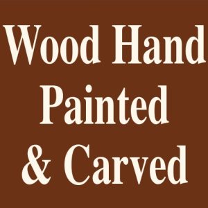 Wood Hand Painted & Carved